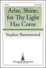 Arise, Shine, for Thy Light Has Come SATB choral sheet music cover
